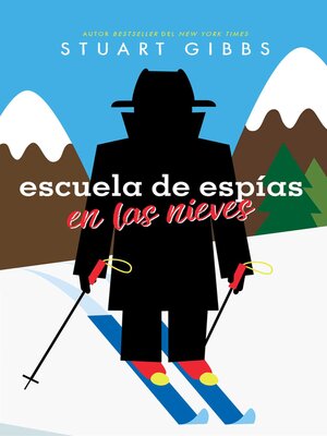 cover image of Escuela de espías en las nieves